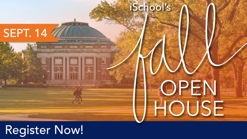 Graphic for the 2018 Fall Open House at the iSchool at Illinois featuring an image of the Main Quad facing Foellinger Auditorium.