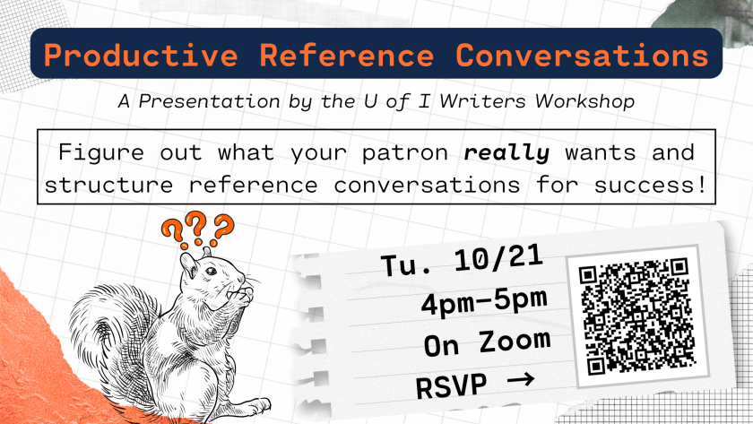 Productive Reference Conversations: A Presentation by the U of I Writers Workshop