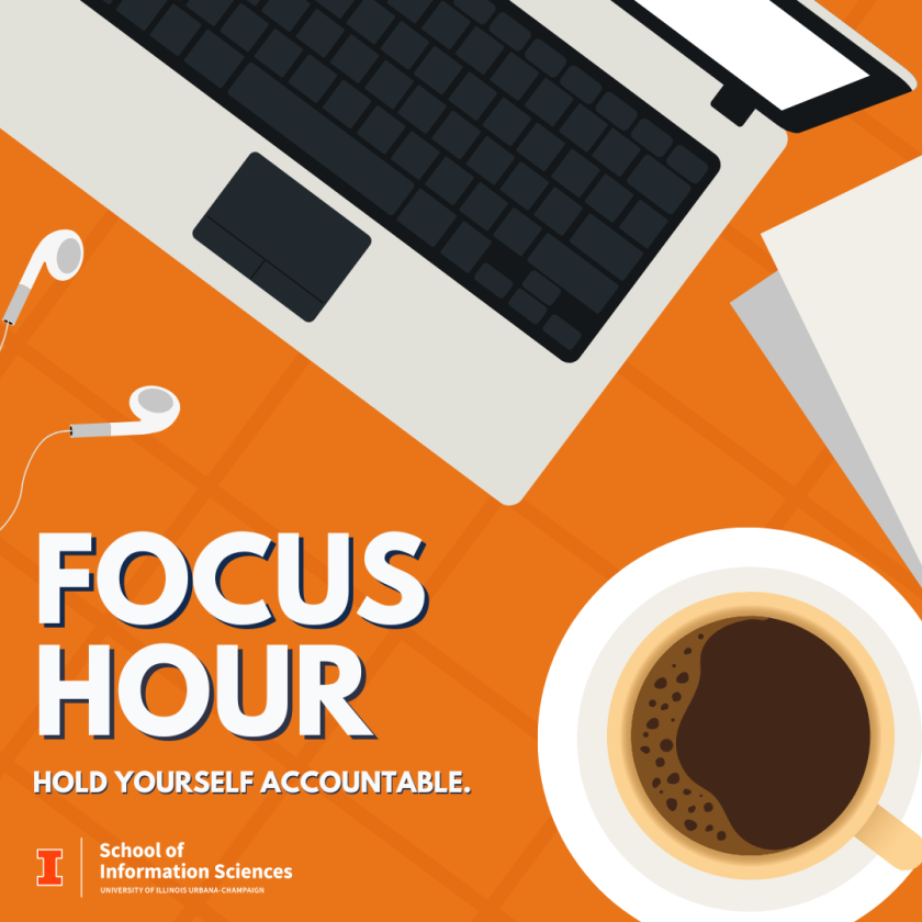 Focus hour graphic that says "Hold yourself accountable". Image has an orange background with clipart coffee mug, earbuds, and laptop.