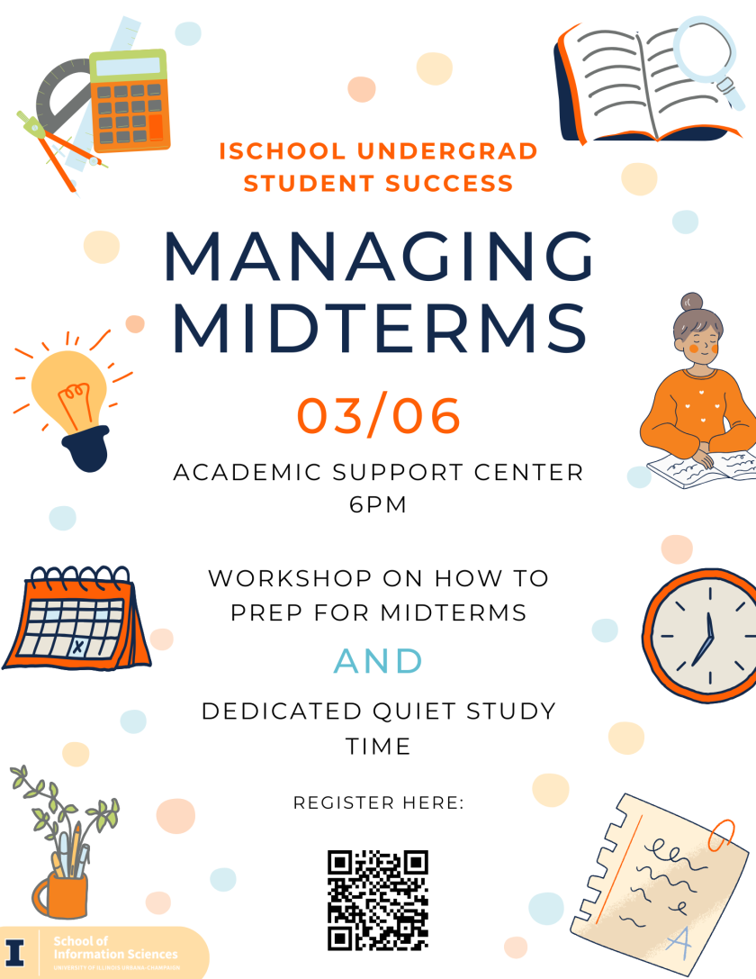 iSchool Student Success Workshop Managing Midterms