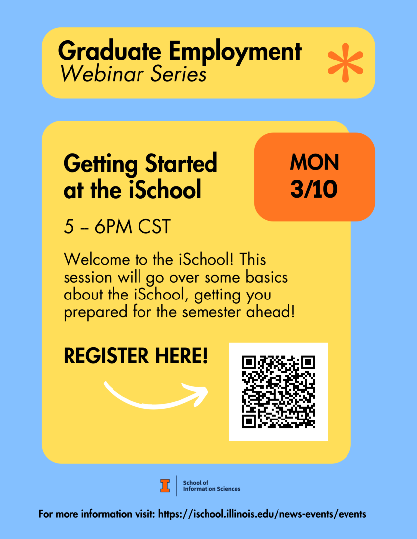 Student Affairs Graduate Employment Webinar Series: Getting Started at the iSchool