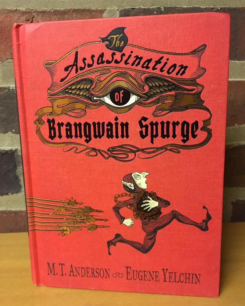 The Assassination of Brangwain Spurge