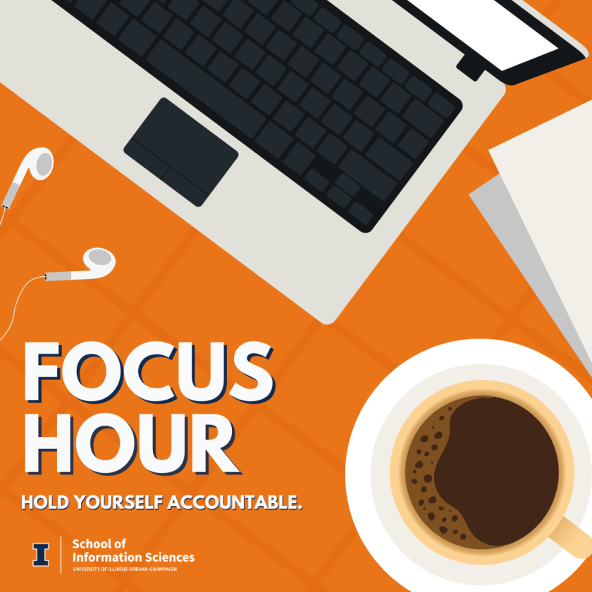 Focus hour graphic that says "Hold yourself accountable". Image has an orange background with clipart coffee mug, earbuds, and laptop.