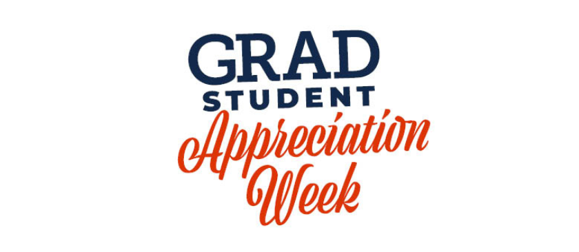 Grad Student Appreciation Week