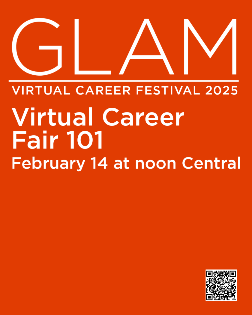 GLAM Student Prep: Virtual Career Fair 101 