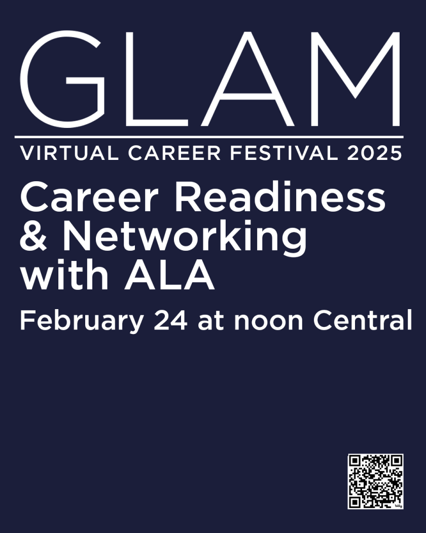 GLAM Student Prep: ALA Career Readiness & Networking Session